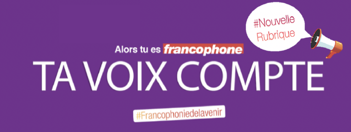 Une nouvelle rubrique de la Consultation Francophonie de ... Image 1